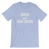 Dogs & Dad Bods Tee